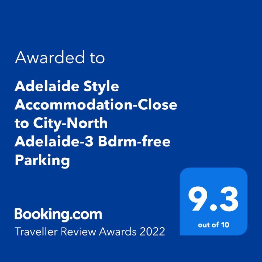 Adelaide Style Accommodation-Close To City-North Adelaide-3 Bdrm- Free Parking Exterior foto